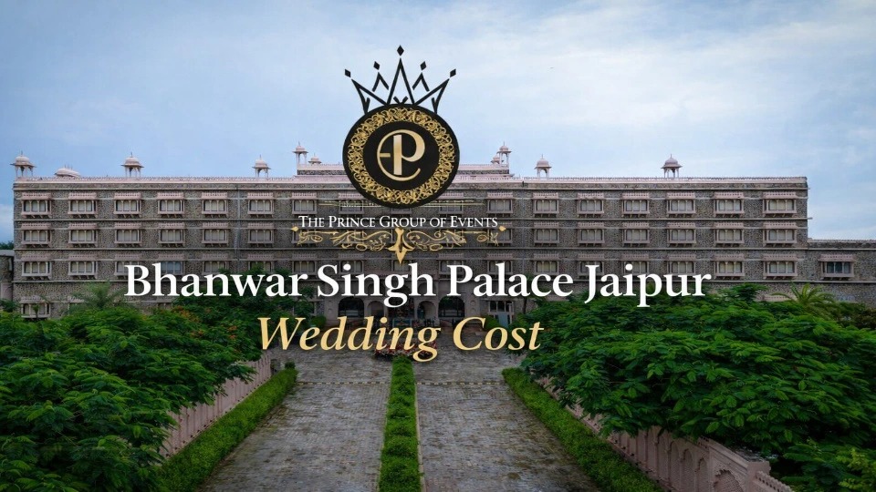 Bhanwar Singh Palace Jaipur Wedding Cost